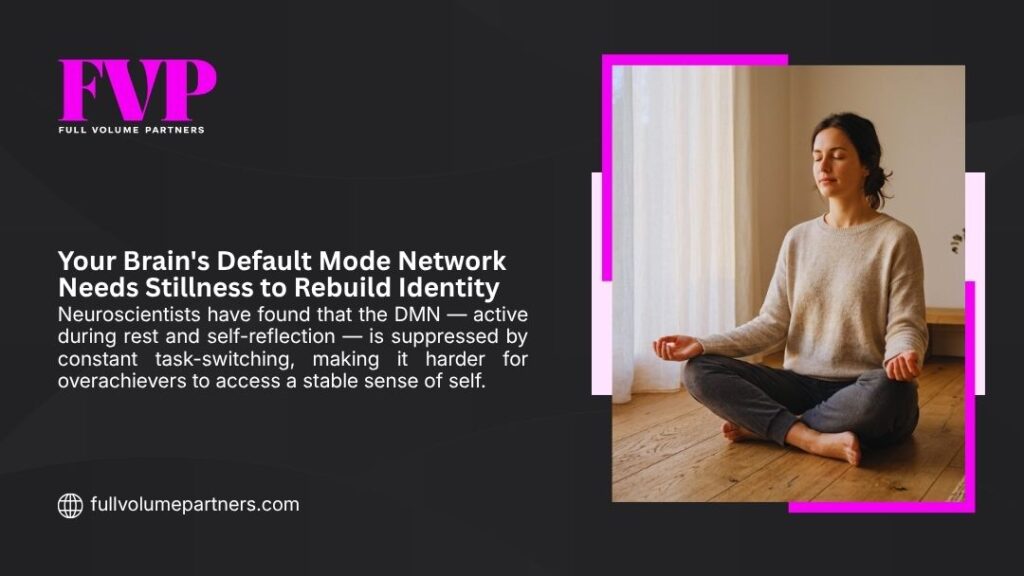 lost sense of self after years of overachieving
- A woman meditates in lotus pose on a wooden floor, eyes closed, representing the brain's default mode network needing stillness to rebuild identity.