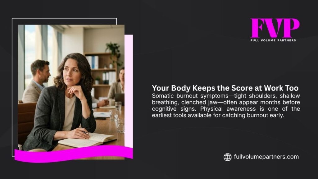 Woman in meeting with tense posture and clenched jaw, illustrating how the body keeps the score at work through early somatic burnout symptoms